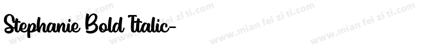 Stephanie Bold Italic字体转换